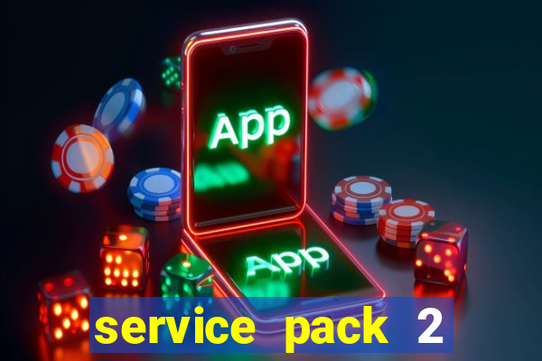 service pack 2 windows 7 64 bits download
